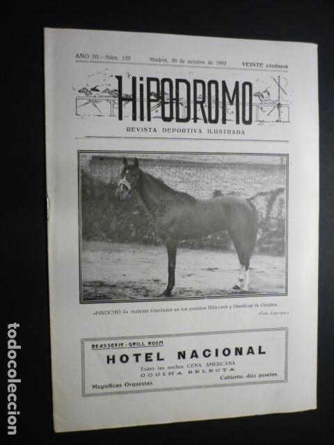 Collezionismo sportivo: HIPODROMO REVISTA DEPORTIVA ILUSTRADA N&ordm; 122 1932 HIPICA RARA REVISTA