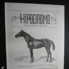 Coleccionismo deportivo: HIPODROMO REVISTA DEPORTIVA ILUSTRADA Nº 136 1933 HIPICA RARA REVISTA
