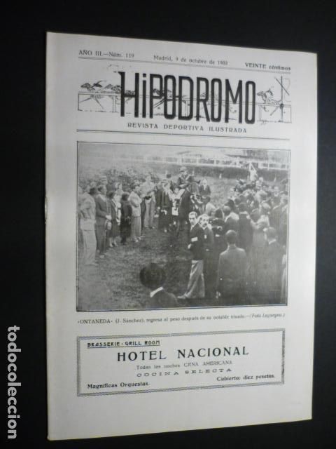 Coleccionismo deportivo: HIPODROMO REVISTA DEPORTIVA ILUSTRADA N&ordm; 119 1932 HIPICA RARA REVISTA