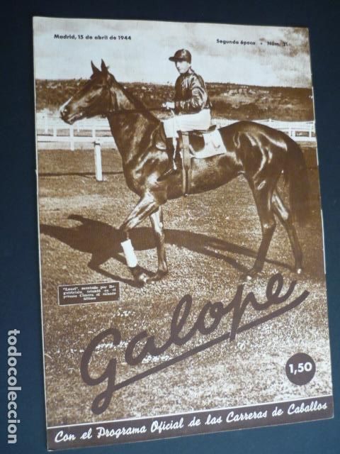 Coleccionismo deportivo: REVISTA GALOPE HIPICA 1944 N&ordm; 21 ABRIL 1944