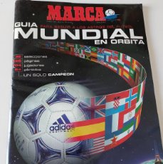 Coleccionismo deportivo: MARCA GUIA MUNDIAL EN ORBITA, FRANCE 98-. Lote 400936449
