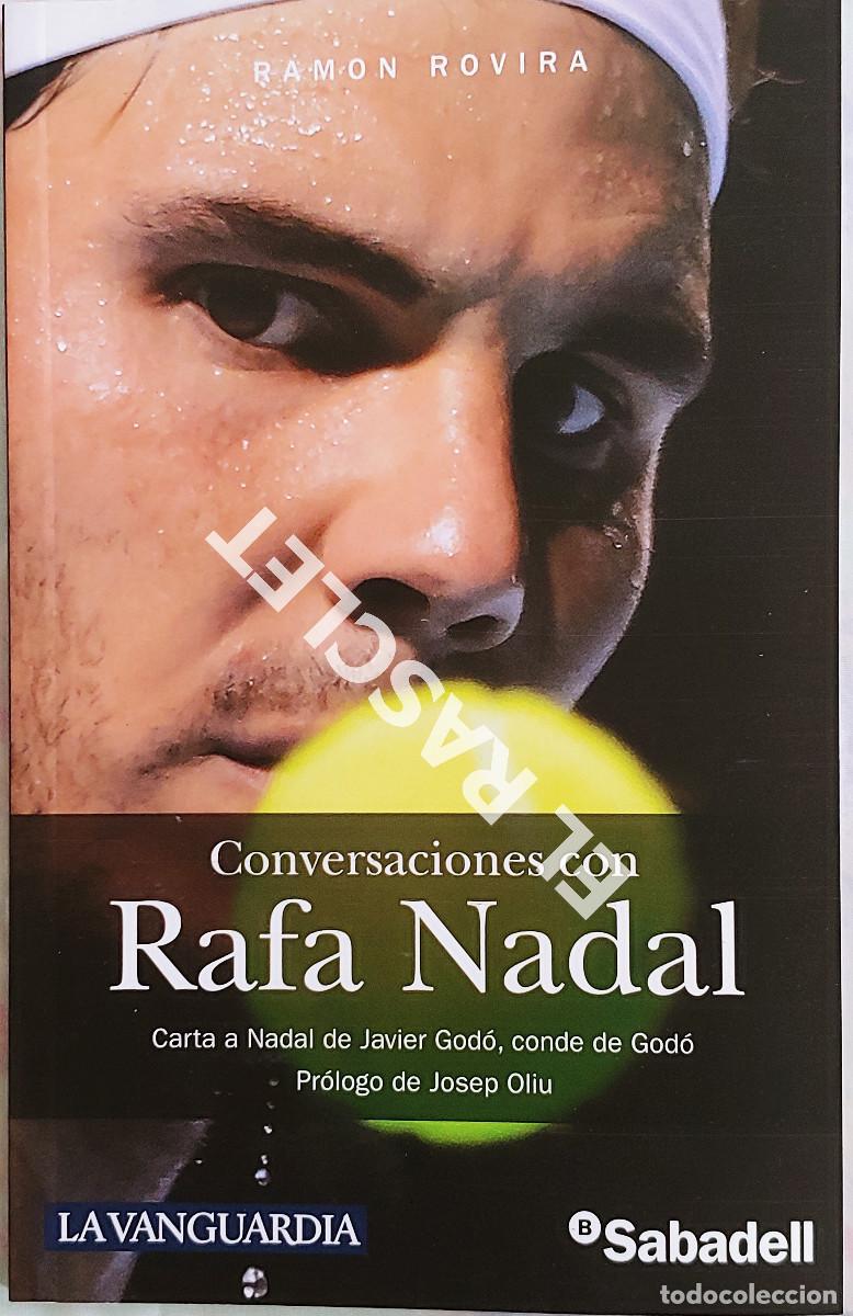 Coleccionismo deportivo: CONVERSACIONES CON RAFA NADAL - RAMON ROVIRA - PRIMERA EDICI&Oacute;N 2016
