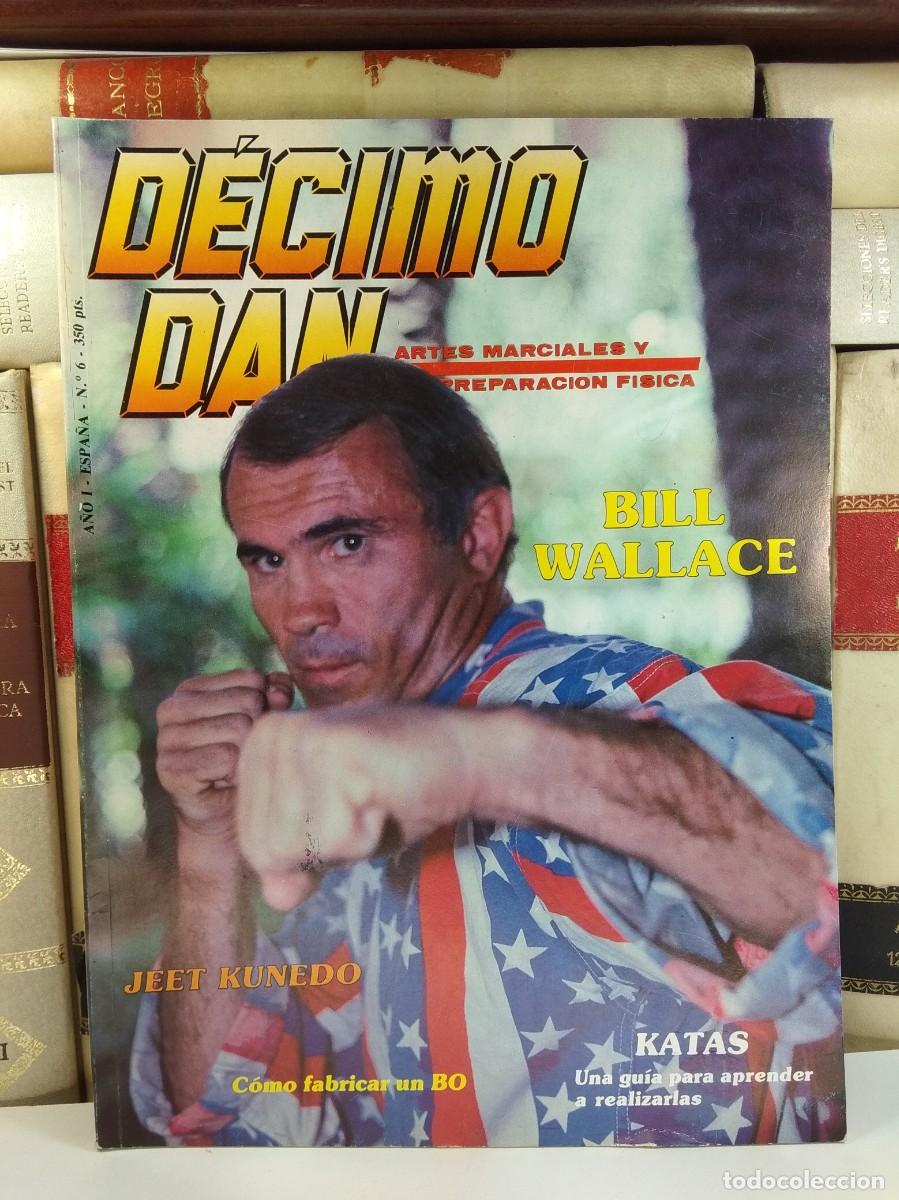 Sammelleidenschaft Sport: D&Eacute;CIMO DAN. ARTES MARCIALES Y PREPARACI&Oacute;N F&Iacute;SICA. A&ntilde;o I N.&ordm; 6. Bill Wallace. Katas. Jeet Kunedo.