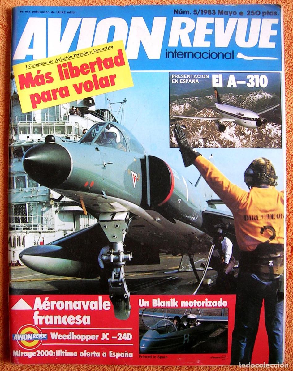 Coleccionismo deportivo: AVION REVUE INTERNACIONAL - N&Uacute;M 5 - 1983 F-16, MIRAGE 2000, A-310, PARACAIDISMO, AEROESTACION,...