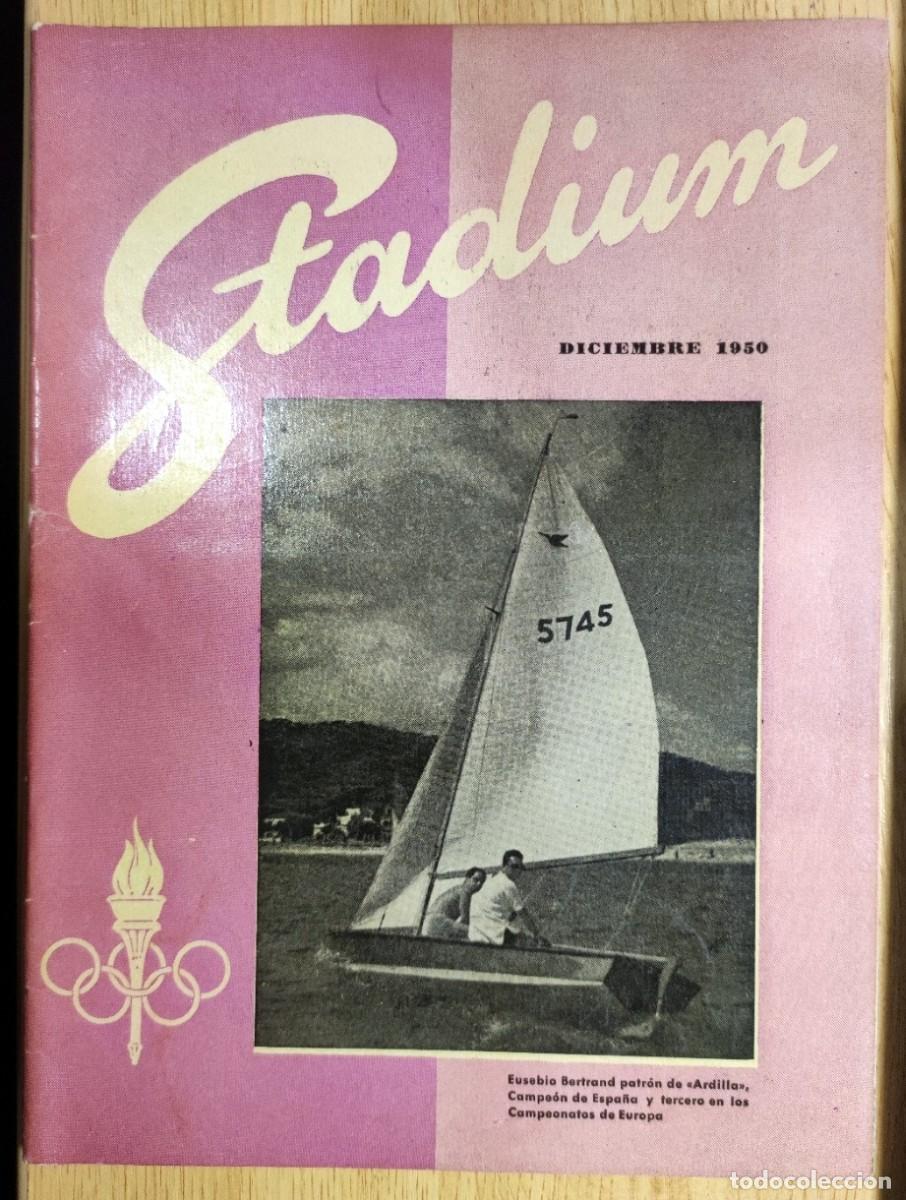 Collezionismo sportivo: STADIUM, Bolet&iacute;n Divulgaci&oacute;n Deporte Olimpico DIC 1950 EUSEBIO BERTRAND ZENO COLO PANCHO SEGURA