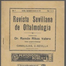 Coleccionismo deportivo: SEVILLA-, REVISTA DE OFTALMOLOGIA,SEPTIEMBRE- OCTUBRE 1931, Nº 9 Y 10,-PAGINA DE 197 A 208., VER FO