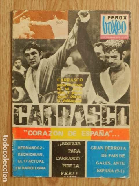 Coleccionismo deportivo: Febox Boxeo n&ordm;174 n&ordm; 174 Carrasco coraz&oacute;n de Espa&ntilde;a A&ntilde;o 1972 Marzo