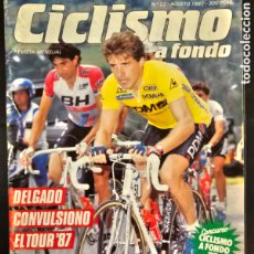 Coleccionismo deportivo: REVISTA CICLISMO A FONDO Nº 22 1987 TOUR DE FRANCIA 87 - POSTER PERICO DELGADO MAILLOT AMARILLO