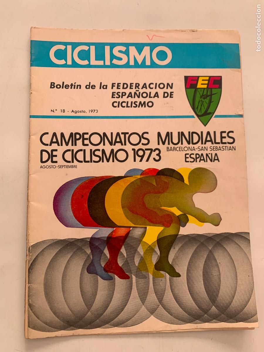 Coleccionismo deportivo: boletin de la federacion espa&ntilde;ola de ciclismo n&ordm; 18 agosto 1973
