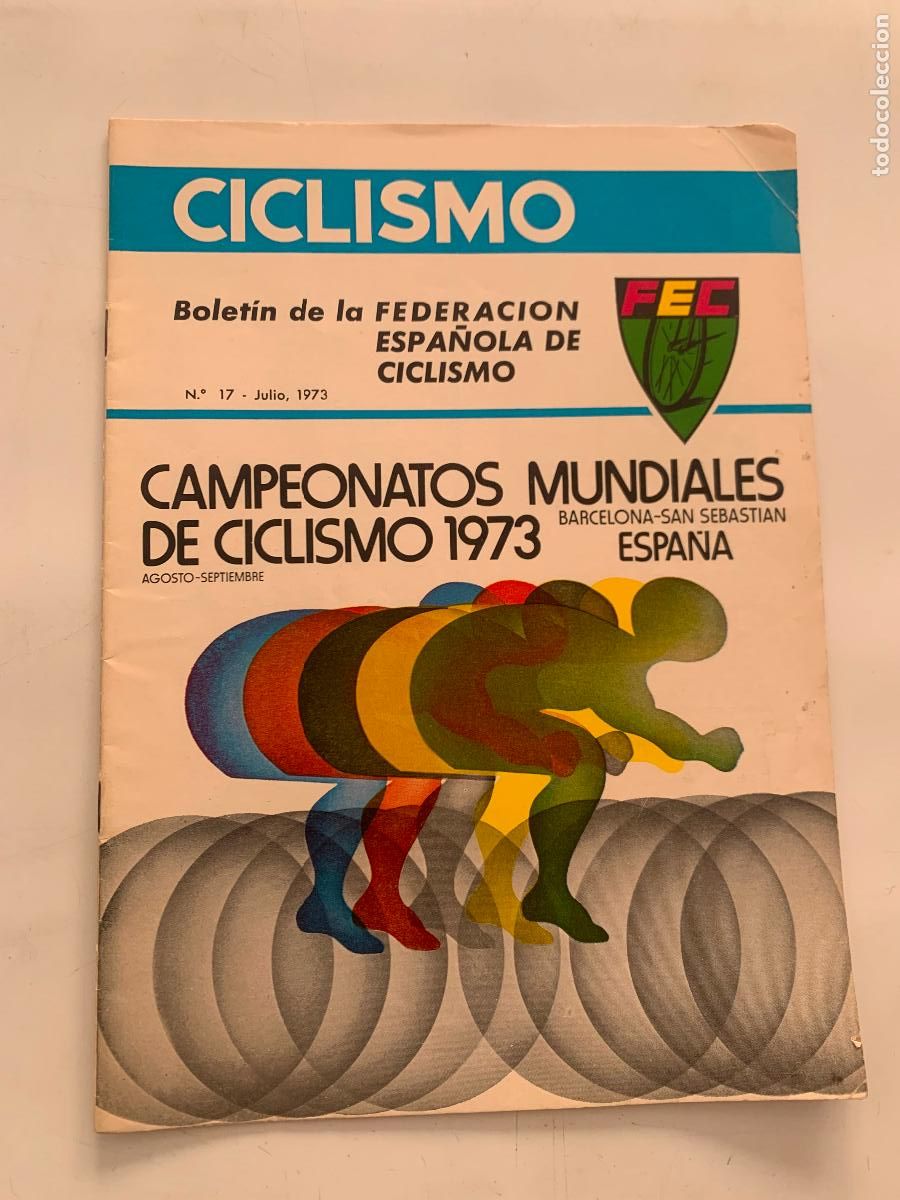 Coleccionismo deportivo: boletin de la federacion espa&ntilde;ola de ciclismo n&ordm; 17 julio 1973