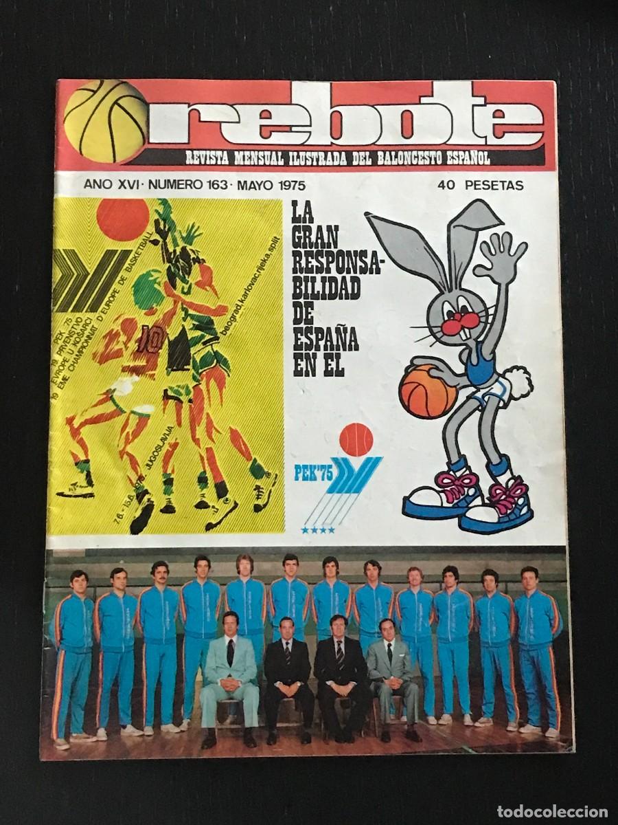 Coleccionismo deportivo: REBOTE N&ordm; 163 - REVISTA MENSUAL ILUSTRADA DEL BALONCESTO ESPA&Ntilde;OL - BASKET BASKETBALL