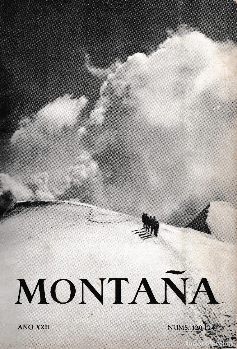 Coleccionismo deportivo: REVISTA BIMESTRAL. MONTA&Ntilde;A, CENTRE EXCURSIONISTA DE CATALUNYA. N&ordm; 120-124 MARZO-DICIEMBRE 1969