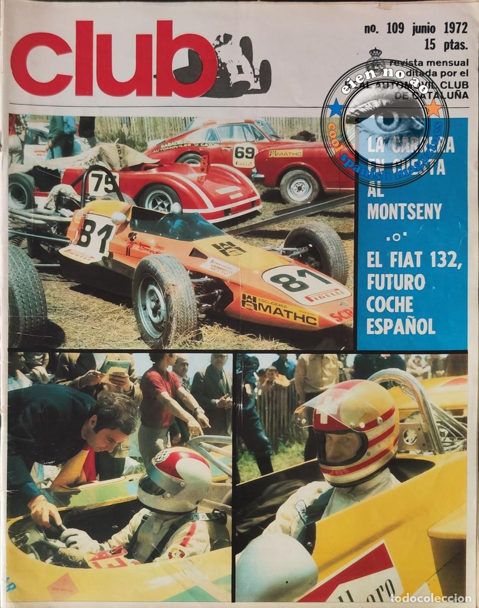 Coleccionismo deportivo: CLUB #109/72 ~ PERICO CHICOTE ~ Rallye Montserrat ~ Carrera Montseny ~ Wagons Lits Cook