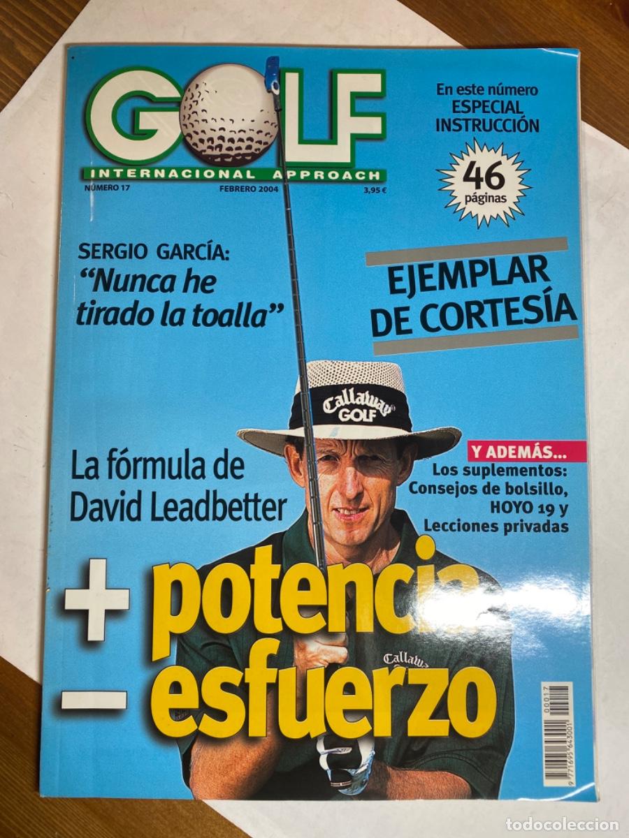 Coleccionismo deportivo: GOLF INTERNACIONAL APPROACH NUM 17 FEBRERO 2004 SERGIO GARCIA
