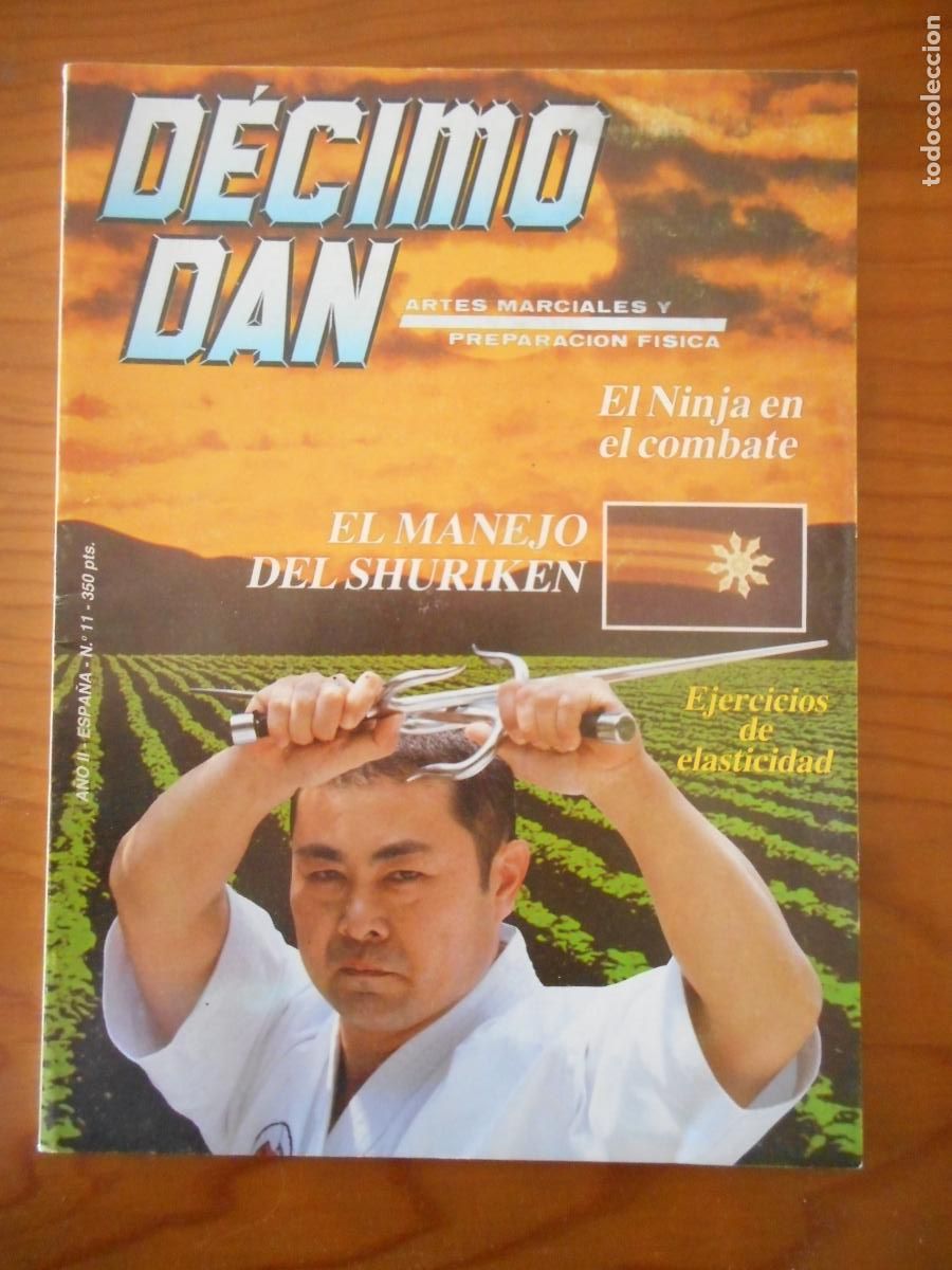 Coleccionismo deportivo: D&eacute;cimo Dan. Revista de Artes Marciales, n&ordm; 11. Shuriken. Ninja. Elasticidad.