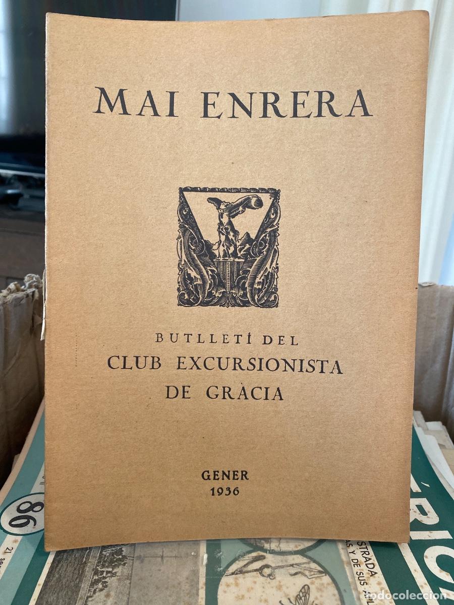 Collectionnisme sportif: MAI ENRERA. BUTLLETI CLUB EXCURSIONISTA DE GRACIA . N&ordm; 128 GENER 1936