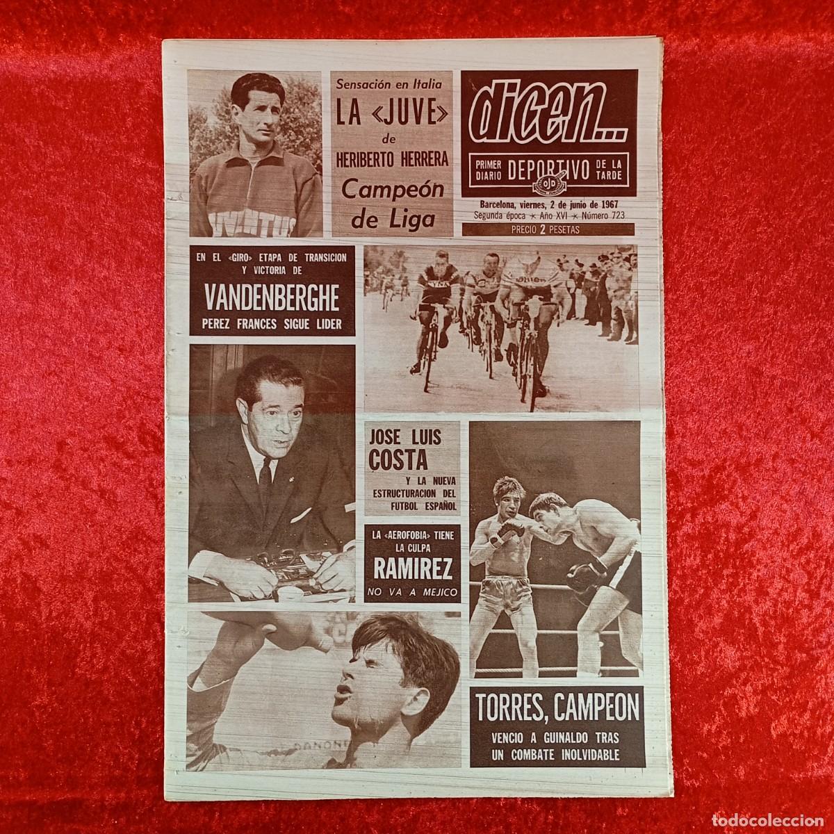 Collectionnisme sportif: REVISTA DICEN - PERIODICO DEPORTIVO - N&Uacute;MERO 723 - 2 DE JUNIO DE 1967 - FUTBOL / 126