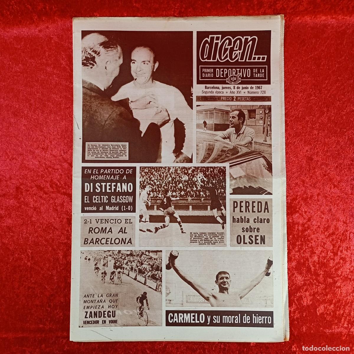 Sammelleidenschaft Sport: REVISTA DICEN - PERIODICO DEPORTIVO - N&Uacute;MERO 728 - 8 DE JUNIO DE 1967 - FUTBOL / 184