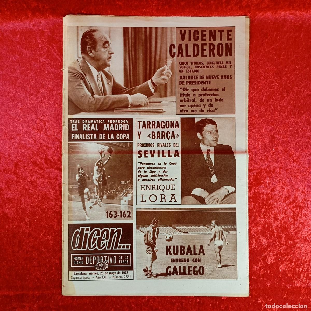 Collectionnisme sportif: REVISTA DICEN - PERIODICO DEPORTIVO - N&Uacute;MERO 2.581 - 25 DE MAYO DE 1973 - FUTBOL / 297