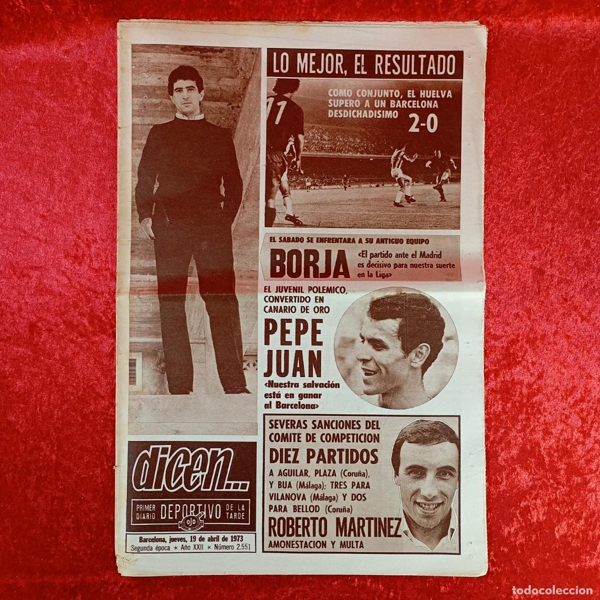 Collectionnisme sportif: REVISTA DICEN - PERIODICO DEPORTIVO - N&Uacute;MERO 2.551 - 19 DE ABRIL DE 1973 - FUTBOL / 378