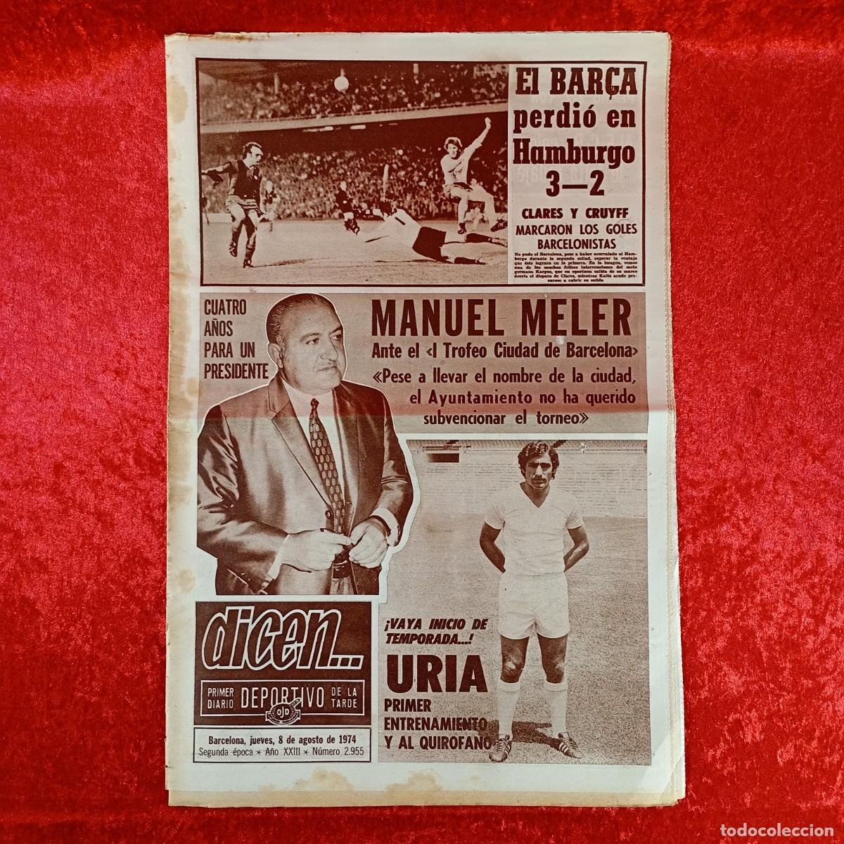 Sports collectibles: REVISTA DICEN - PERIODICO DEPORTIVO - N&Uacute;MERO 2.955 - 8 DE AGOSTO DE 1974 - FUTBOL / 480