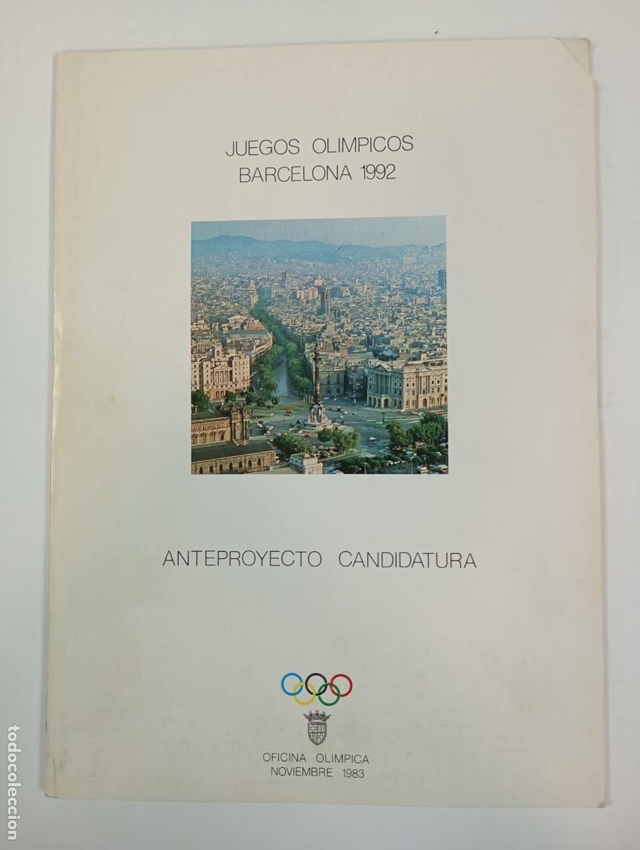 Coleccionismo deportivo: ANTEPROYECTO CANDIDATURA. JUEGOS OL&Iacute;MPICOS BARCELONA 1992. OFICINA OL&Iacute;MPICA NOVIEMBRE 1993. TDKR45