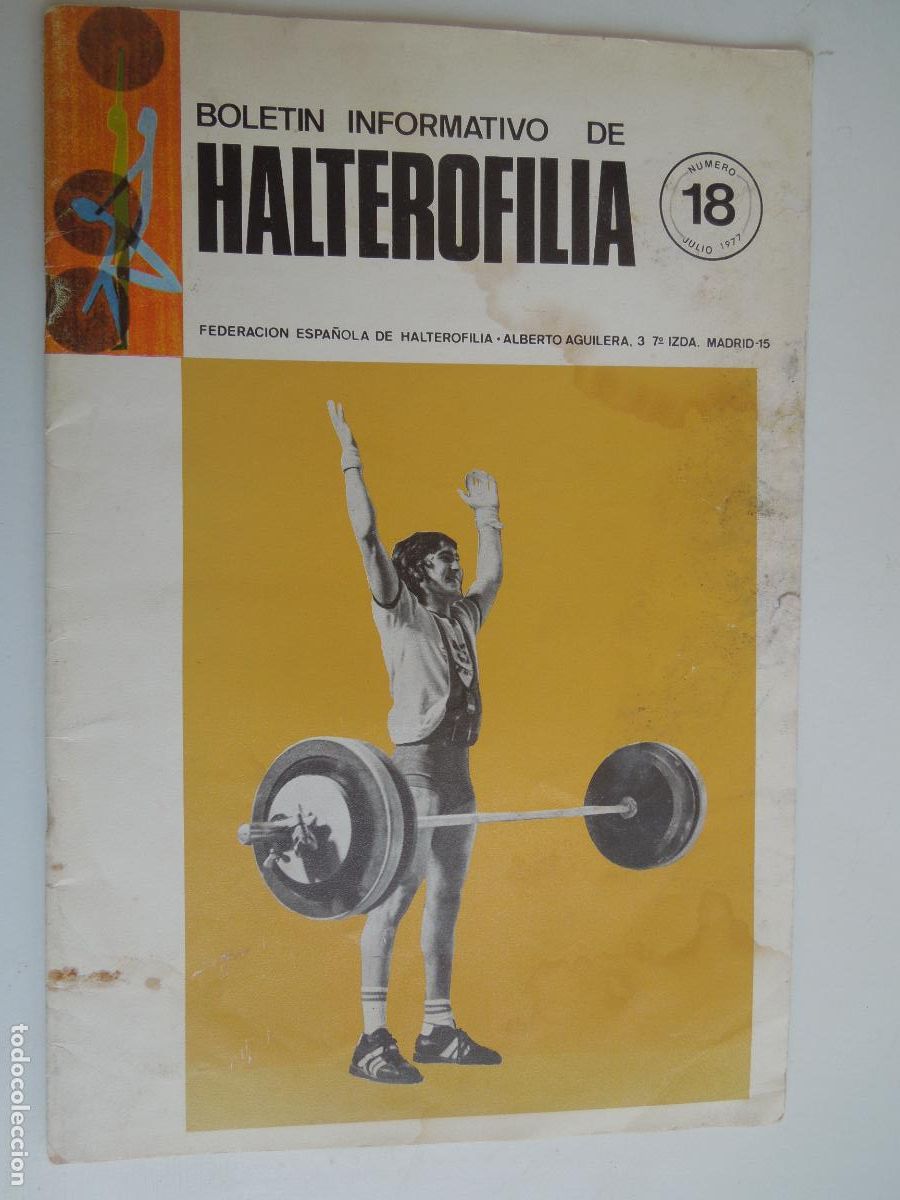 Sammelleidenschaft Sport: HALTEROFILIA , BOLETIN INFORMATIVO N&ordm; 18 - JULIO 1977- VER INDICE -