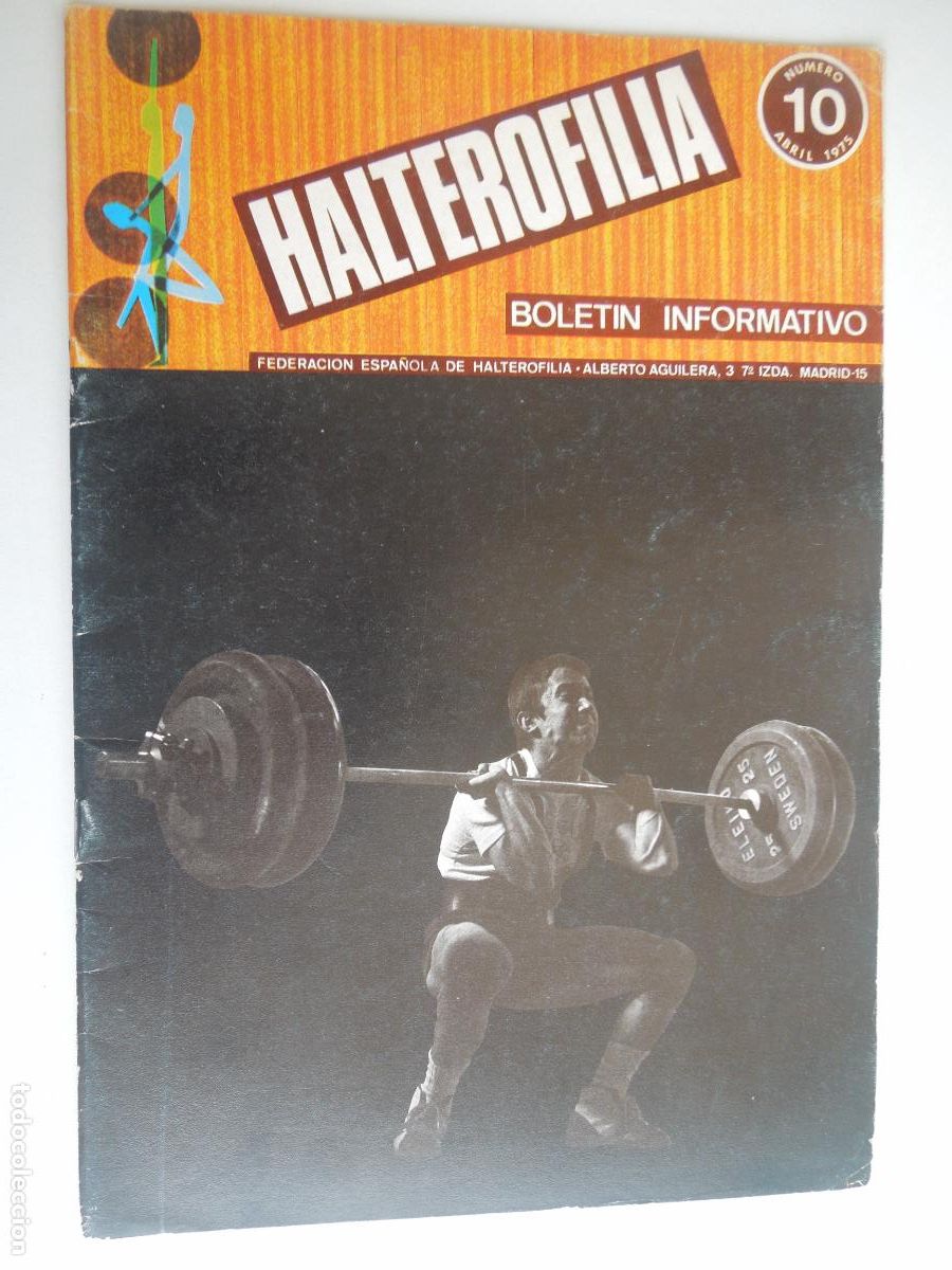 Sammelleidenschaft Sport: HALTEROFILIA , BOLETIN INFORMATIVO N&ordm; 10 - ABRIL 1975- VER INDICE -