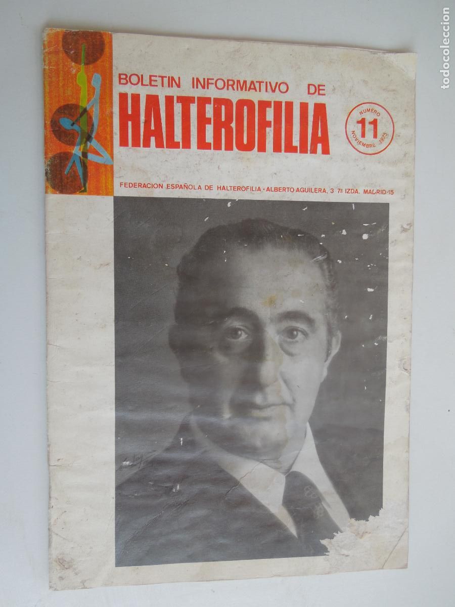 Sammelleidenschaft Sport: HALTEROFILIA , BOLETIN INFORMATIVO N&ordm; 10 - ABRIL 1975- VER INDICE -