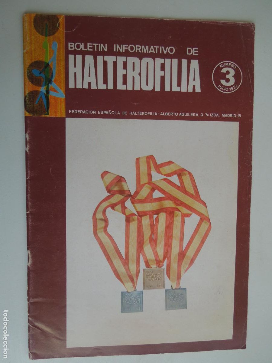 Sammelleidenschaft Sport: HALTEROFILIA , BOLETIN INFORMATIVO N&ordm; 3 - JULIO1973- VER INDICE -