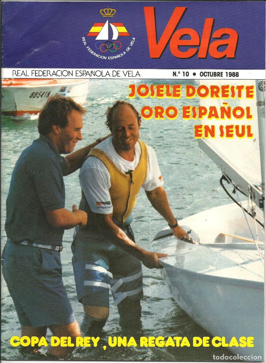 Coleccionismo deportivo: REVISTA *VELA* - N&ordm; 10 - OCTUBRE 1988 - COPA DEL REY, JOSELE DORESTE ORO ESPA&Ntilde;OL EN SEUL