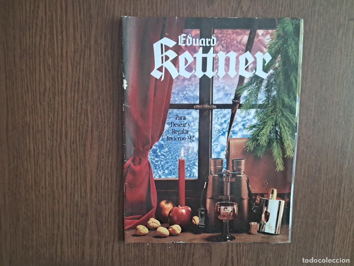 Sports collectibles: revista cat&aacute;logo de art&iacute;culos de caza, Eduard Kettner, invierno 1992.