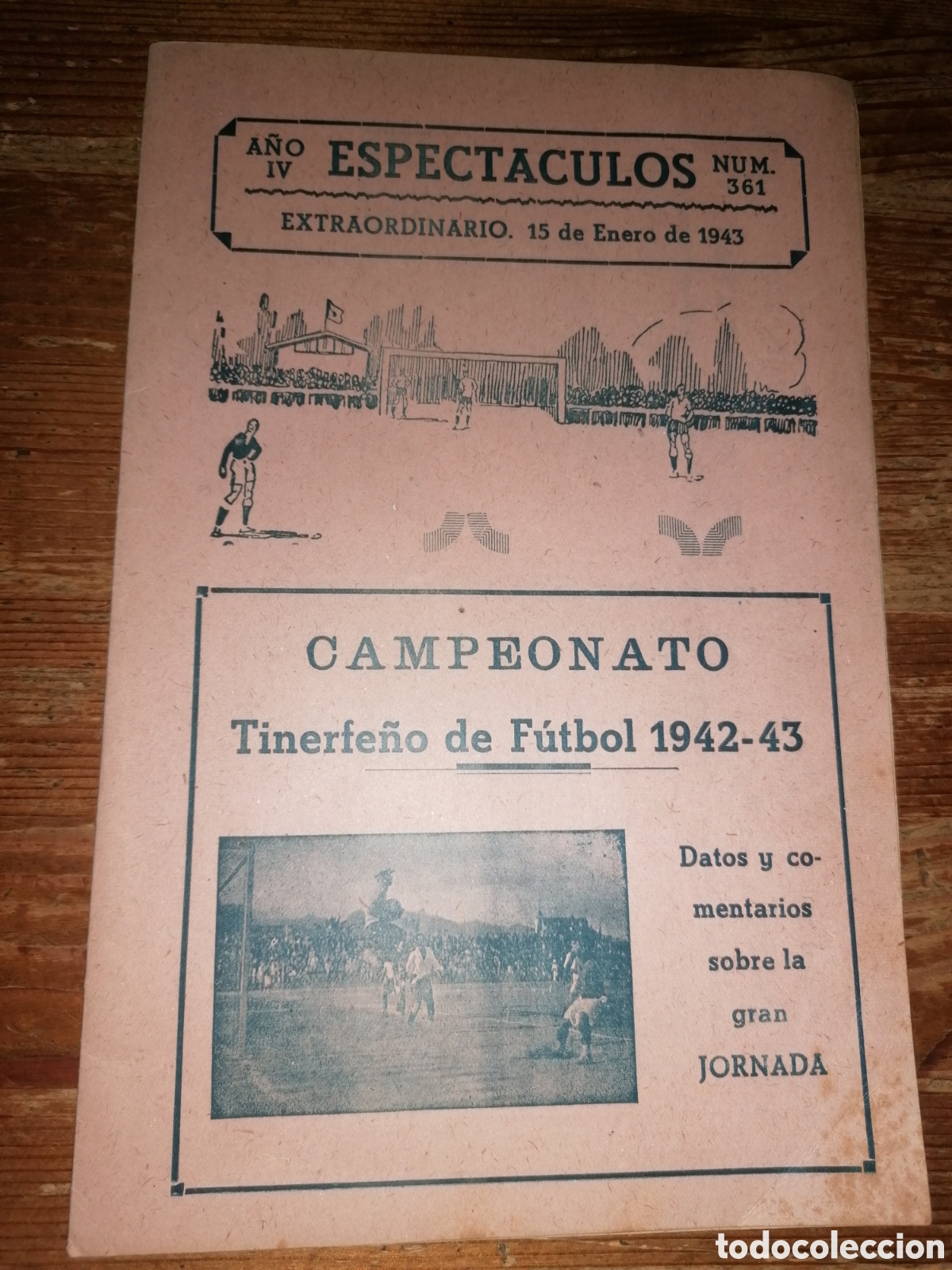 Sports collectibles: Publicaci&oacute;n muy rara de Tenerife; ESPECT&Aacute;CULOS A&ntilde;o IV N&ordm; 361. CAMPEONATO TINERFE&Ntilde;O DE F&Uacute;TBOL 1942-43