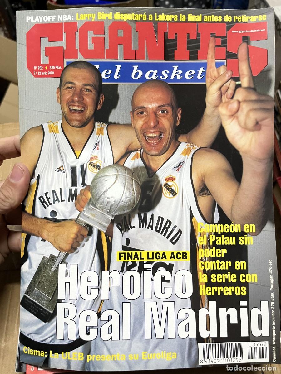 Coleccionismo deportivo: REVISTA GIGANTES DEL BASKET # 762 JUNIO 2000 FINAL LIGA ACB CAMPEON REAL MADRID