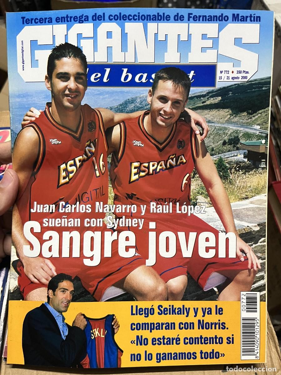 Coleccionismo deportivo: REVISTA GIGANTES DEL BASKET # 772 AGOSTO 2000 JUAN CARLOS NAVARRO RAUL LOPEZ POSTER FERNANDO MARTIN