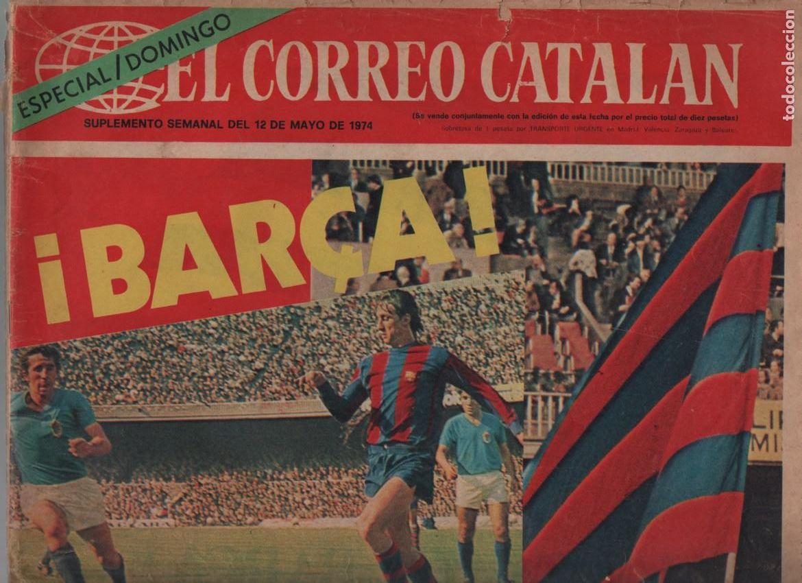 Coleccionismo deportivo: EL CORREO CATALAN. ESPECIAL BAR&Ccedil;A. CAMPEON LIGA. 12 MAYO 1974. CONTIENE POSTER CENTRAL