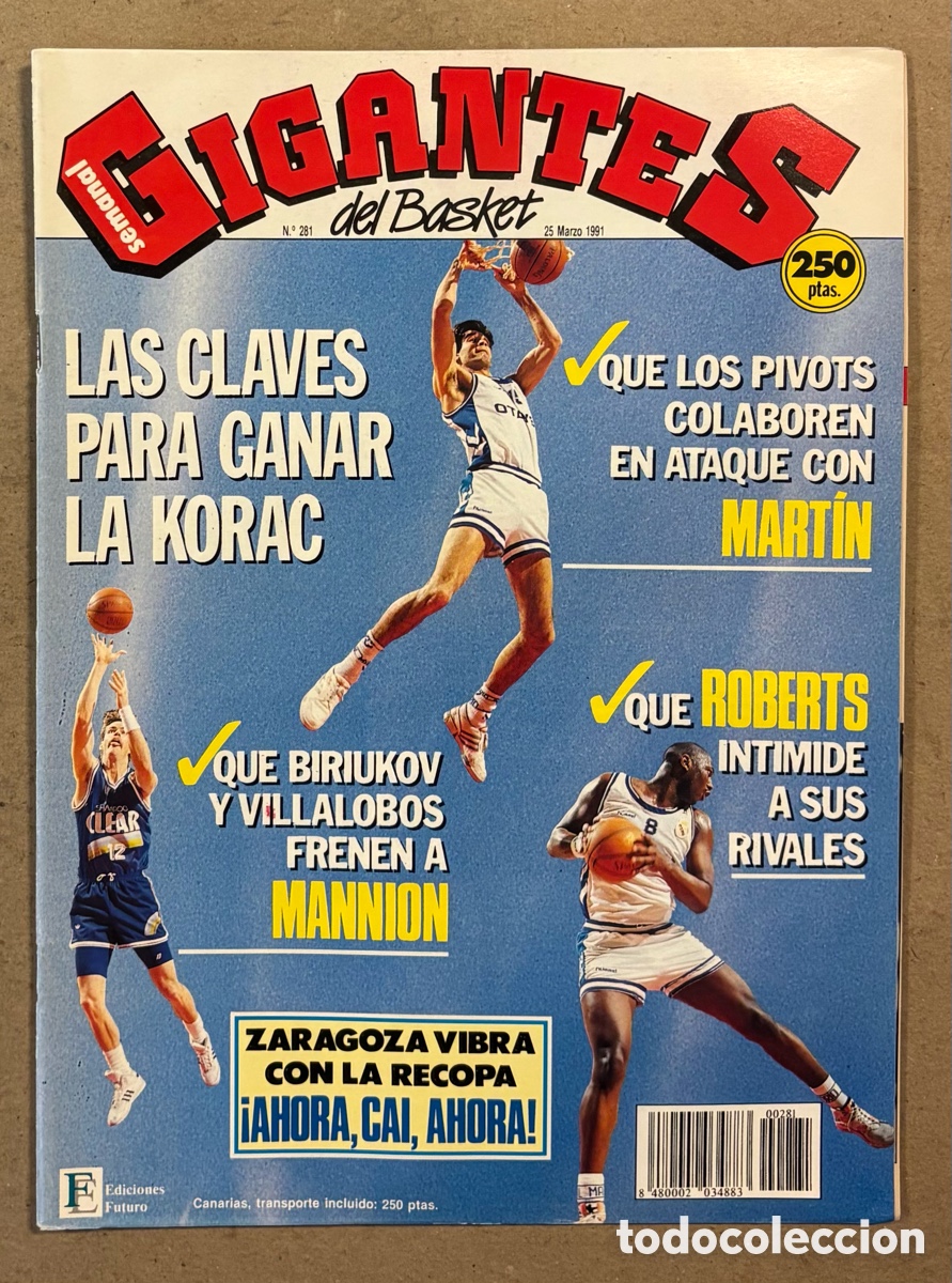 Sports collectibles: GIGANTES DEL BASKET N&deg; 279 (1991). POSTER LALO GARC&Iacute;A (F&Oacute;RUM), FINAL KORAC REAL MADRID, RECOPA ZARAG