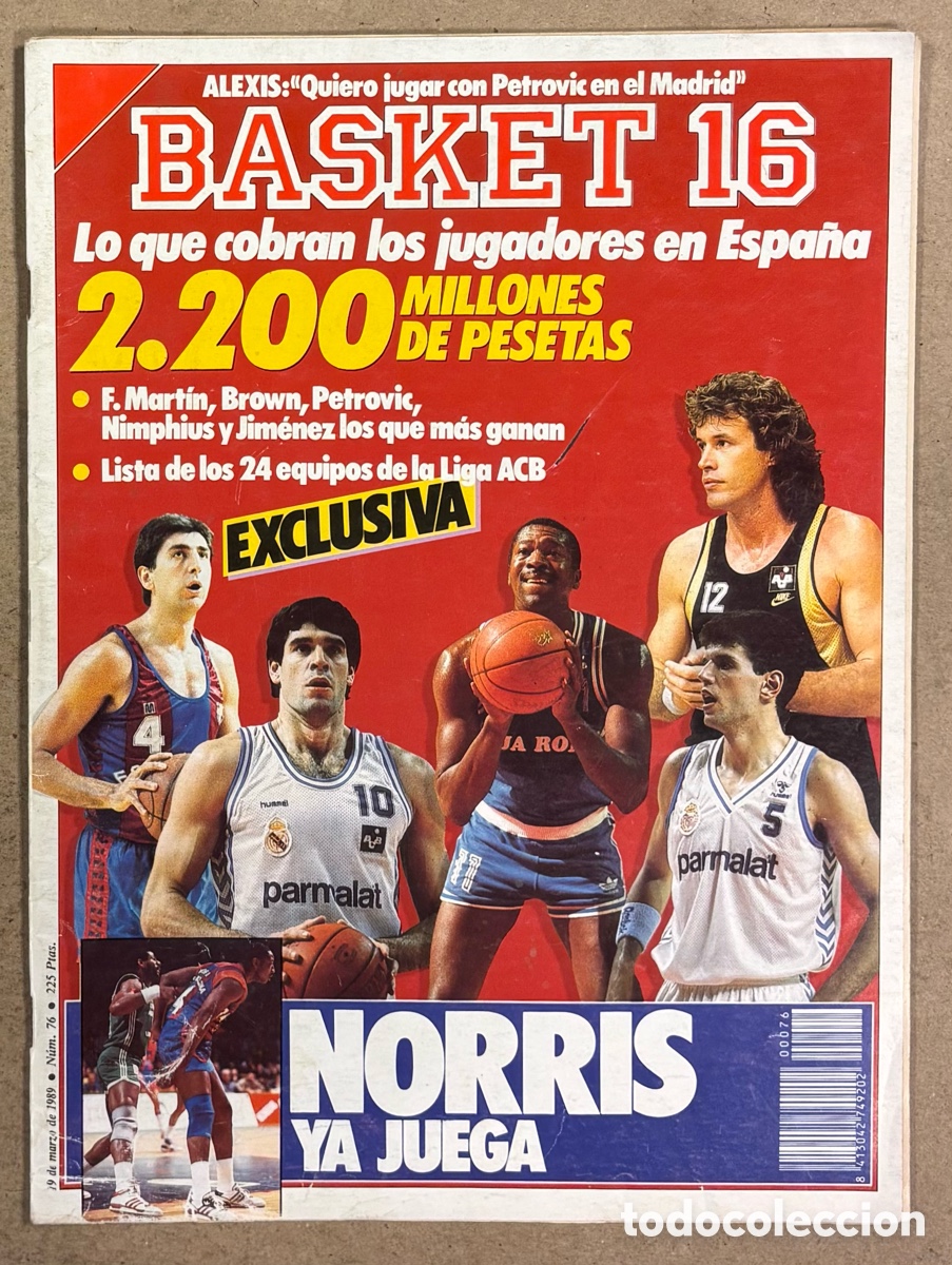 Collectionnisme sportif: BASKET 16 N&deg; 76 (1989). LO QUE COBRAN EN ESPA&Ntilde;A, AUDIE NORRIS, POSTER XAVIER McDANIEL,..