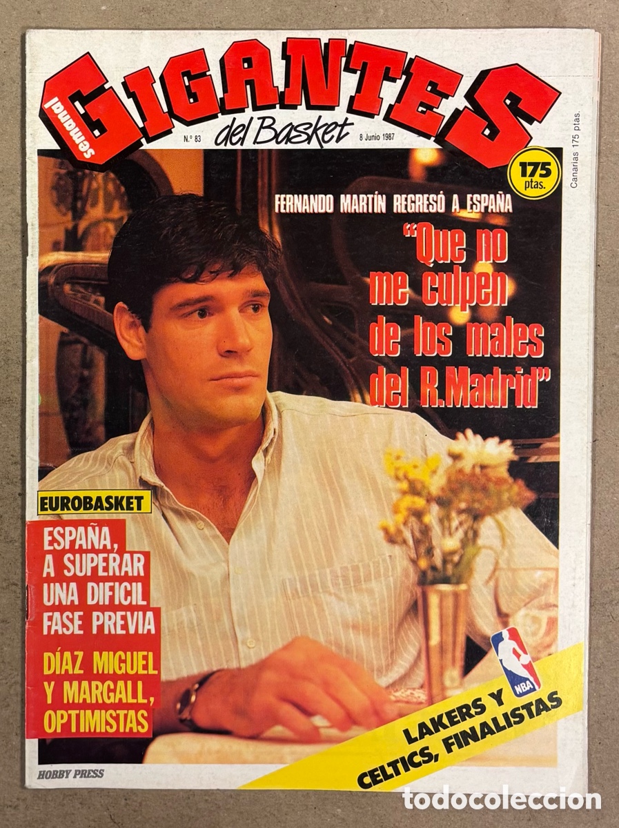 Collectionnisme sportif: GIGANTES DEL BASKET N&deg; 83 (1987). FERNANDO MART&Iacute;N, EUROBASKET, LAKERS CELTICS FINALISTAS,&hellip;