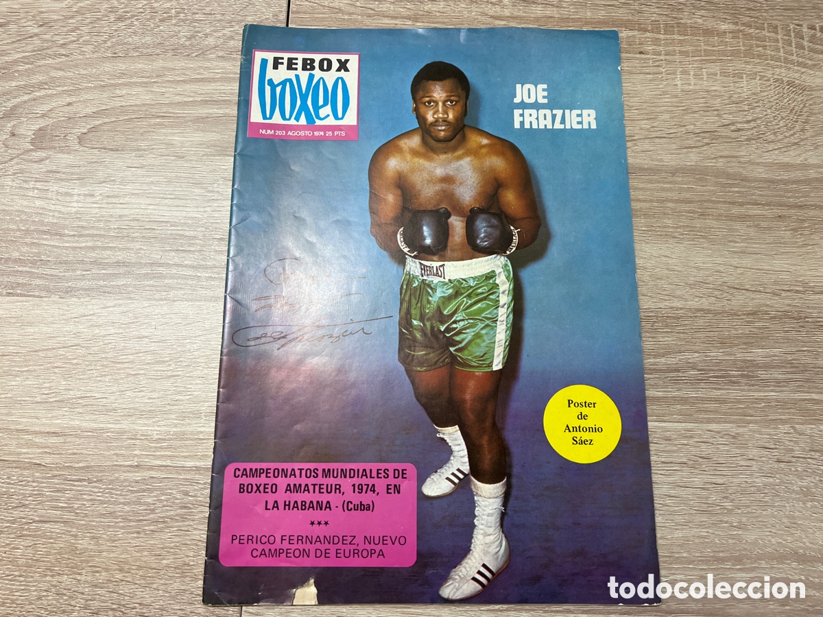 Sammelleidenschaft Sport: 1974 JOE FRAZIER PORTADA POSTER ANTONIO SAEZ FEBEX BOXEO N&ordm; 203