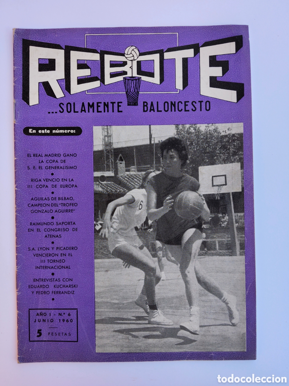 Coleccionismo deportivo: ANTIGUA Y PRECIOSA E INTERESANTISIMA REVISTA REBOTE N&deg; 6 de 1960 - SOLAMENTE BALONCESTO - CON MULTIT