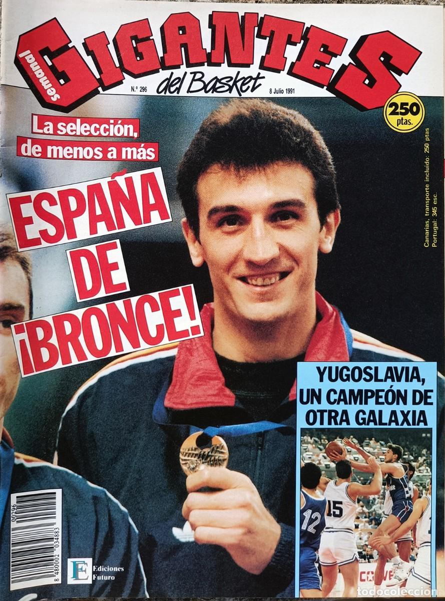 Coleccionismo deportivo: Revista Gigantes del basket n&ordm; 296 del 8 de julio de 1991.