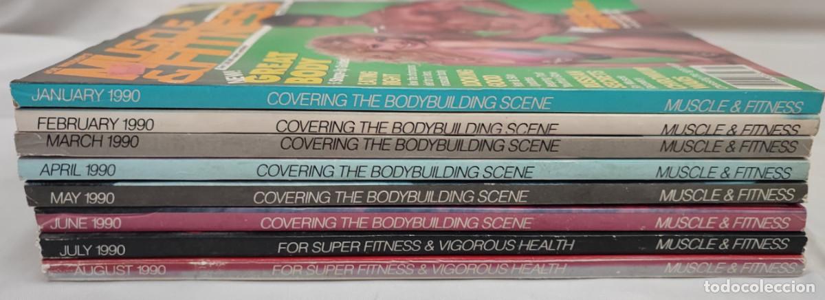 Coleccionismo deportivo: 8 REVISTAS DE CULTURISMO MUSCLE & FITNESS, 1990, ARNOLD SCHWARZENEGGER, JOE PISCOPO, ETC.