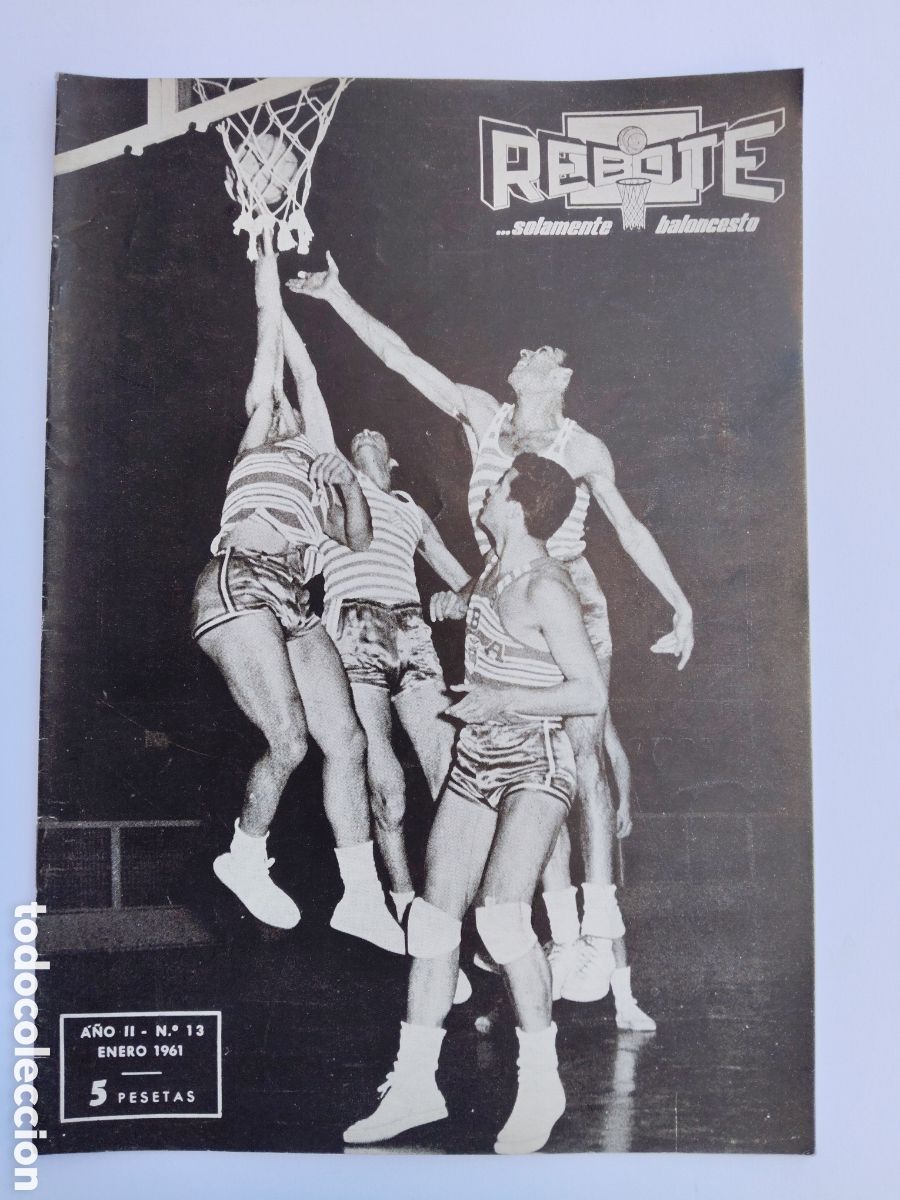 Collezionismo sportivo: ANTIGUA Y PRECIOSA E INTERESANTISIMA REVISTA REBOTE N&deg; 13 de 1961 - SOLAMENTE BALONCESTO - CON MULTI