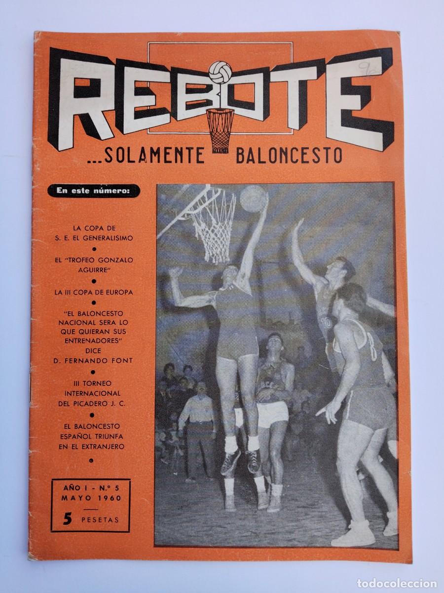Collezionismo sportivo: REBOTE N&deg; 5 de 1960 - OLIMPIADA 1960, FERNANDO FONT, TROFEO GONZALO AGUIRRE, VIAJE A BOLONIA PREOLIM
