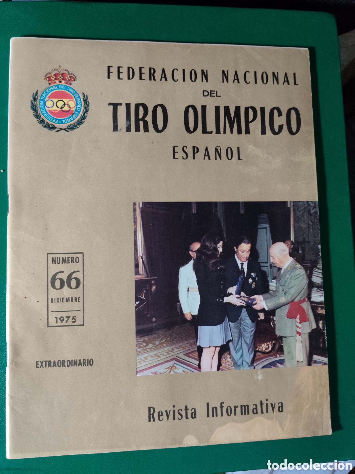 Coleccionismo deportivo: Revista informativa de la Federaci&oacute;n Nacional del Tiro Ol&iacute;mpico Espa&ntilde;ol n&deg; 66 muerte de franco