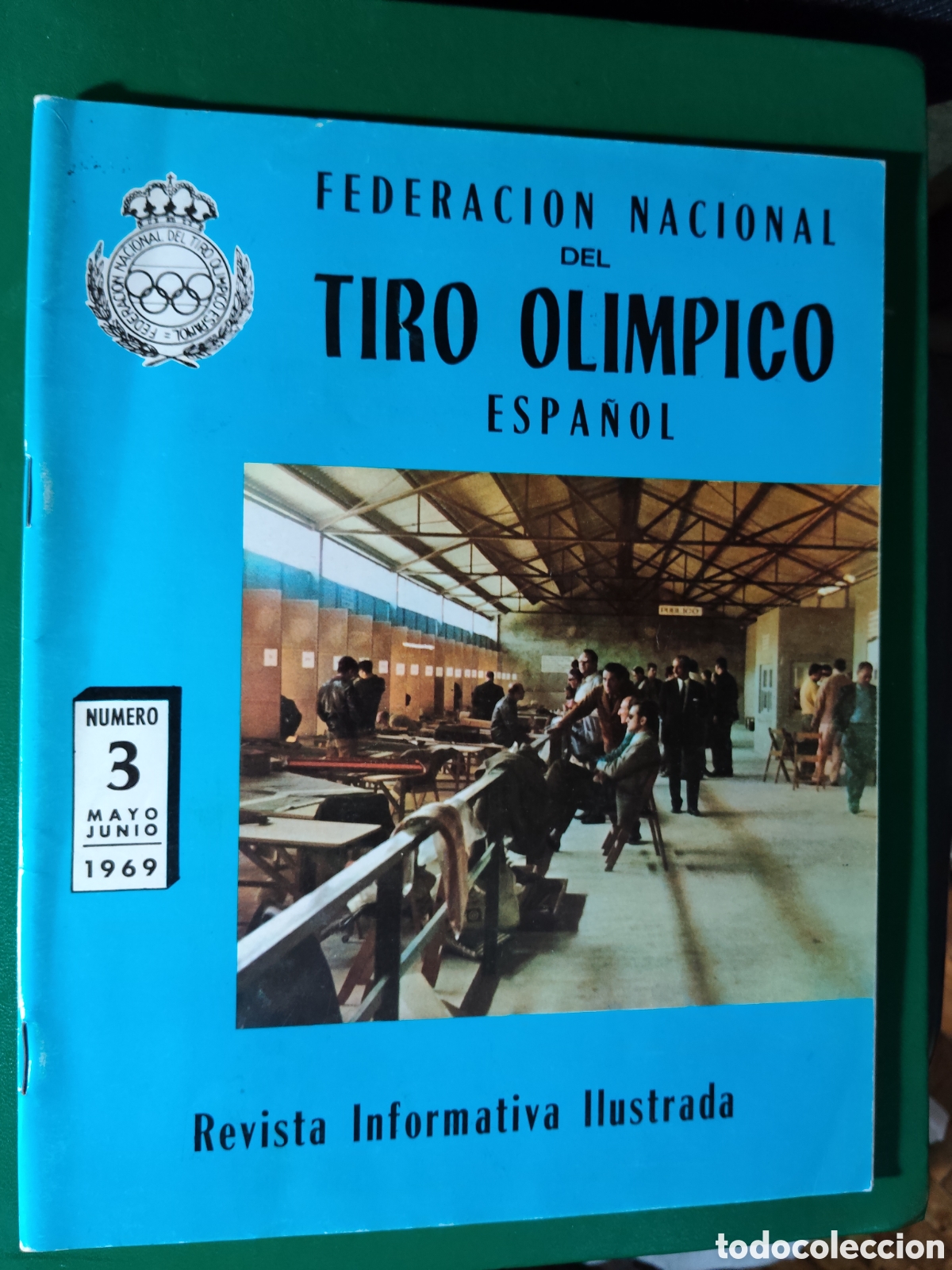 Sammelleidenschaft Sport: FEDERACI&Oacute;N NACIONAL DEL TIRO OL&Iacute;MPICO ESPA&Ntilde;OL. N&ordm; 3 1969. REVISTA INFORMATIVA. TIRO