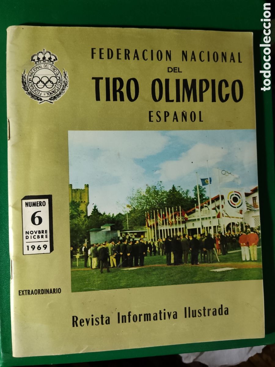 Collectionnisme sportif: FEDERACI&Oacute;N NACIONAL DEL TIRO OL&Iacute;MPICO ESPA&Ntilde;OL. N&ordm; 6 1969. REVISTA INFORMATIVA. TIRO