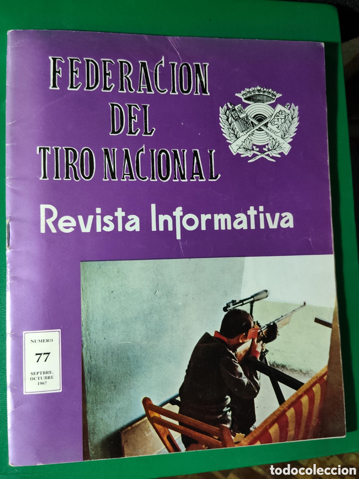 Coleccionismo deportivo: FEDERACI&Oacute;N NACIONAL DEL TIRO OL&Iacute;MPICO ESPA&Ntilde;OL. N&ordm; 77 1967. REVISTA INFORMATIVA.1 epoca