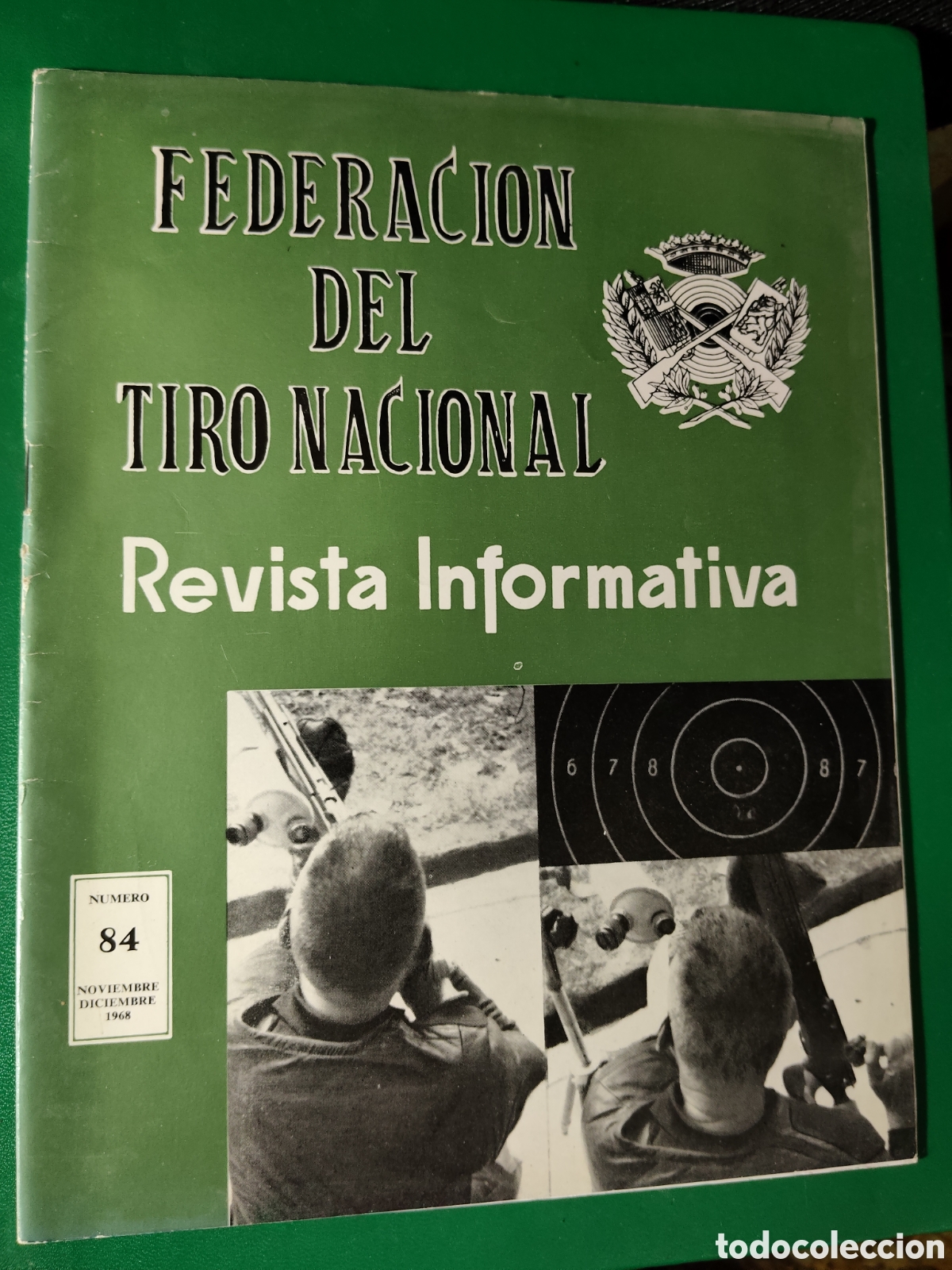 Coleccionismo deportivo: FEDERACI&Oacute;N NACIONAL DEL TIRO OL&Iacute;MPICO ESPA&Ntilde;OL. N&ordm; 84 1968. REVISTA INFORMATIVA.1 epoca